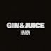 Gin & Juice