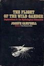 The Flight of the Wild Gander: Explorations in the Mythological Dimension