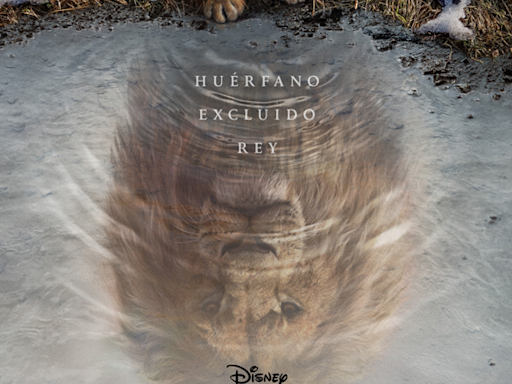 Disney presenta el primer poster de Mufasa: El Rey León - El Diario - Bolivia