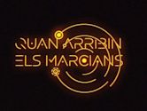 Quan arribin els marcians