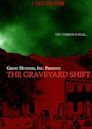 Ghost Hunters, Inc. Presents: The Graveyard Shift