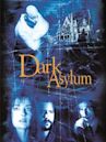 Dark Asylum - Il trucidatore