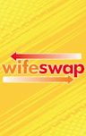 Wife Swap