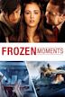 Frozen Moment – Unsterblichkeit ist endlich