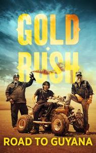 Gold Rush: Road to Guyana