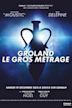 Groland le gros métrage