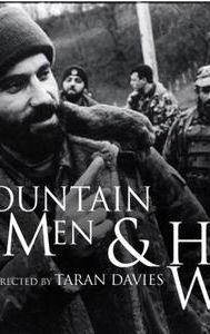 Mountain Men and Holy Wars