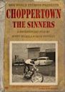 Choppertown: The Sinners