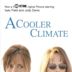 A Cooler Climate