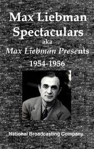 Max Liebman Presents