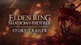 Elden Ring DLC expansion Shadow of the Erdtree story trailer releases