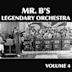 Mr. B's Legendary Orchestra, Vol. 4