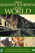 Great Railway Journeys of the World