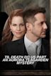 Til Death Do Us Part: An Aurora Teagarden Mystery