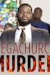 Megachurch Murder