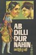 Ab Dilli Dur Nahin (1957 film)