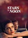 Stars at Noon