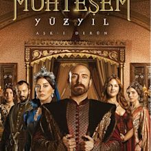 "Muhteşem Yüzyıl" (The Magnificent Century) - a Turkish historical ...