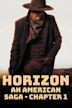 Horizon: An American Saga Chapter 1