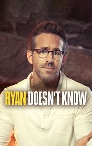 Ryan Doesn't Know