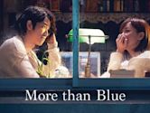 More than Blue (2018 film)