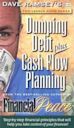 Dumping Debt Plus Cash Flow Planning