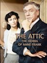 The Attic: The Hiding of Anne Frank