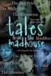 Tales from the Madhouse