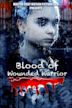 Blood of Wounded Warrior | Crime