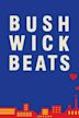 Bushwick Beats