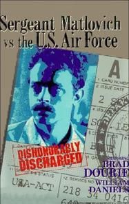 Sergeant Matlovich vs. the U.S. Air Force