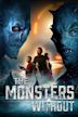 The Monsters Without