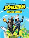 Impractical Jokers: Inside Jokes