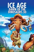 Ice Age: Dawn of the Dinosaurs