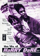 The Life of Harry Dare (1995) - IMDb