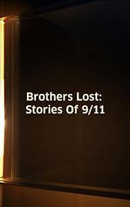 Brothers Lost: Stories of 9/11