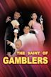 The Saint of Gamblers