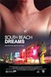 South Beach Dreams