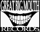 Great Big Mouth Records
