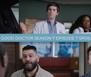 The Good Doctor Season 7 Episode 7 Spoilers: WIth Four Episodes Left, The Series Returns With a Bizarre Story