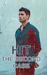 HIT: The Second Case