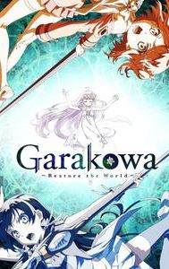 Garakowa: Restore the World