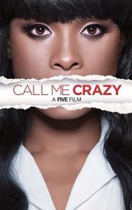 Call Me Crazy: A Five Film