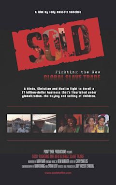 Sold: Fighting the New Global Slave Trade