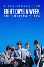 The Beatles: Eight Days a Week - The Touring Years