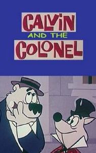 Calvin and the Colonel