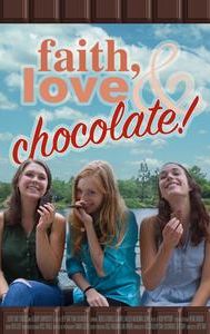 Faith, Love & Chocolate