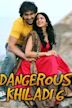 Dangerous Khiladi 6