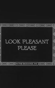 Look Pleasant, Please