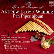 Great Songs of Andrew Lloyd Webber Pan Pipes Album